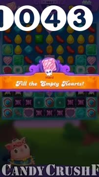 Candy Crush Friends Saga : Level 1043 – Videos, Cheats, Tips and Tricks