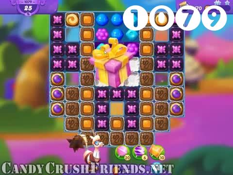 Candy Crush Friends Saga : Level 1079 – Videos, Cheats, Tips and Tricks