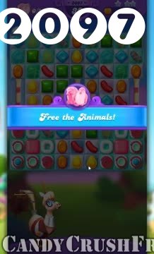 Candy Crush Friends Saga : Level 2097 – Videos, Cheats, Tips and Tricks
