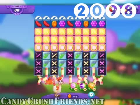 Candy Crush Friends Saga : Level 2098 – Videos, Cheats, Tips and Tricks