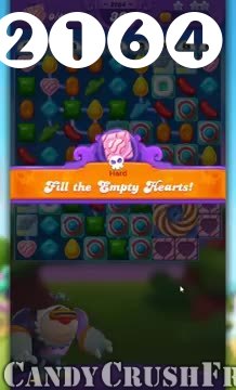 Candy Crush Friends Saga : Level 2164 – Videos, Cheats, Tips and Tricks