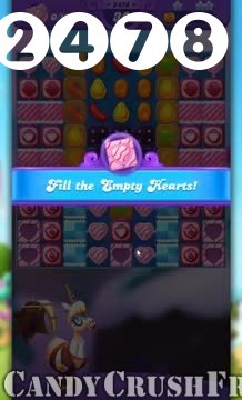 Candy Crush Friends Saga : Level 2478 – Videos, Cheats, Tips and Tricks