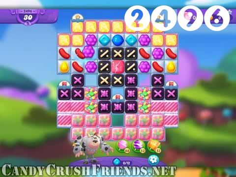 Candy Crush Friends Saga : Level 2496 – Videos, Cheats, Tips and Tricks