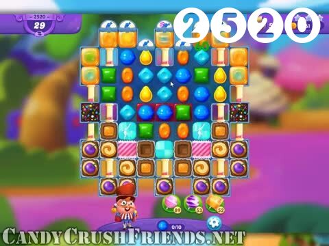 Candy Crush Friends Saga : Level 2520 – Videos, Cheats, Tips and Tricks