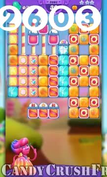 Candy Crush Friends Saga : Level 2603 – Videos, Cheats, Tips and Tricks