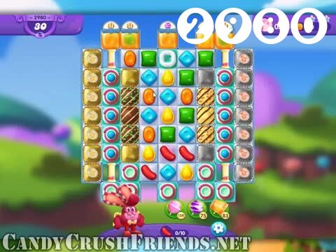 Candy Crush Friends Saga : Level 2980 – Videos, Cheats, Tips and Tricks