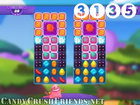 Candy Crush Friends Saga : Level 3135 – Videos, Cheats, Tips and Tricks