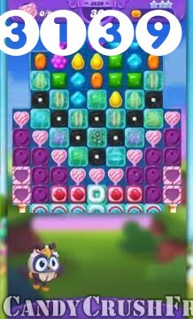 Candy Crush Friends Saga : Level 3139 – Videos, Cheats, Tips and Tricks