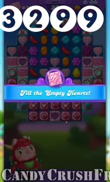 Candy Crush Friends Saga : Level 3299 – Videos, Cheats, Tips and Tricks