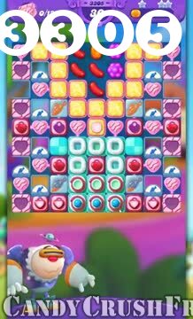 Candy Crush Friends Saga : Level 3305 – Videos, Cheats, Tips and Tricks