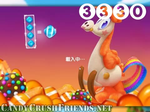 Candy Crush Friends Saga : Level 3330 – Videos, Cheats, Tips and Tricks
