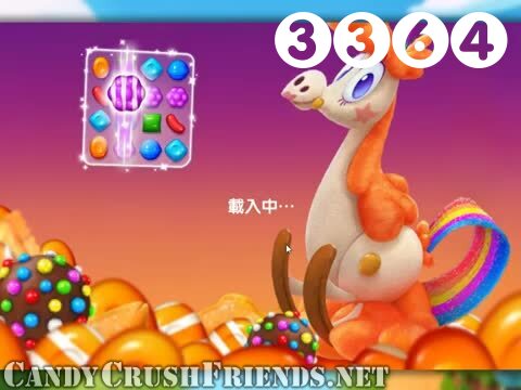 Candy Crush Friends Saga : Level 3364 – Videos, Cheats, Tips and Tricks