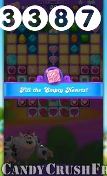 Candy Crush Friends Saga : Level 3387 – Videos, Cheats, Tips and Tricks
