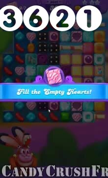 Candy Crush Friends Saga : Level 3621 – Videos, Cheats, Tips and Tricks