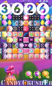 Candy Crush Friends Saga : Level 3626 – Videos, Cheats, Tips and Tricks