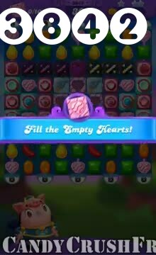 Candy Crush Friends Saga : Level 3842 – Videos, Cheats, Tips and Tricks
