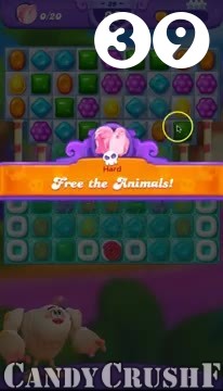Candy Crush Friends Saga : Level 39 – Videos, Cheats, Tips and Tricks