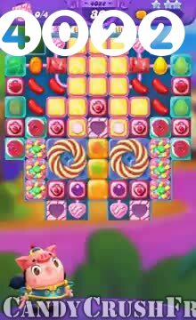 Candy Crush Friends Saga : Level 4022 – Videos, Cheats, Tips and Tricks