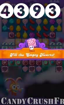 Candy Crush Friends Saga : Level 4393 – Videos, Cheats, Tips and Tricks