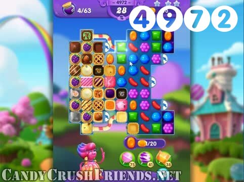 Candy Crush Friends Saga : Level 4972 – Videos, Cheats, Tips and Tricks
