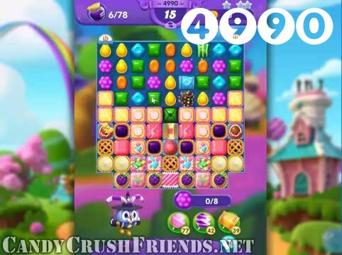 Candy Crush Friends Saga : Level 4990 – Videos, Cheats, Tips and Tricks