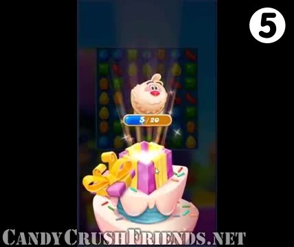 Candy Crush Friends Saga : Level 5 – Videos, Cheats, Tips and Tricks