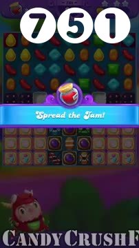Candy Crush Friends Saga : Level 751 – Videos, Cheats, Tips and Tricks