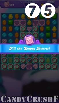 Candy Crush Friends Saga : Level 75 – Videos, Cheats, Tips and Tricks