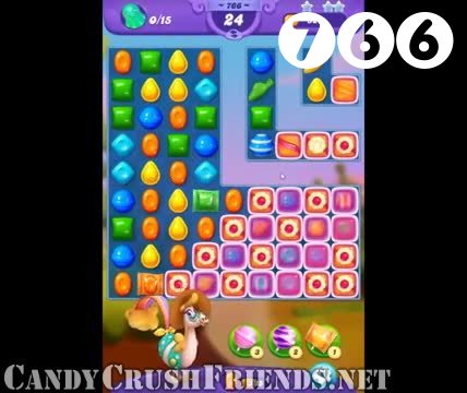 Candy Crush Friends Saga : Level 766 – Videos, Cheats, Tips and Tricks