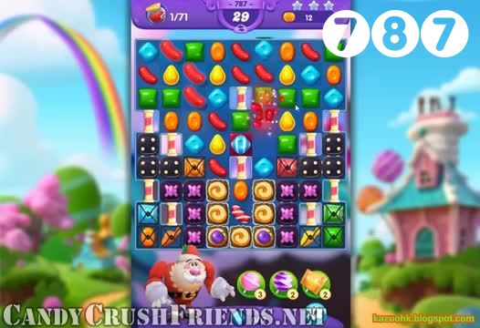 Candy Crush Friends Saga : Level 787 – Videos, Cheats, Tips and Tricks