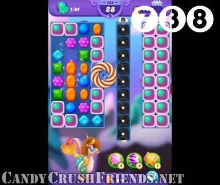 Candy Crush Friends Saga : Level 788 – Videos, Cheats, Tips and Tricks