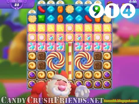 Candy Crush Friends Saga : Level 914 – Videos, Cheats, Tips and Tricks