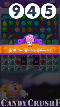 Candy Crush Friends Saga : Level 945 – Videos, Cheats, Tips and Tricks