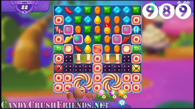 Candy Crush Friends Saga : Level 989 – Videos, Cheats, Tips and Tricks