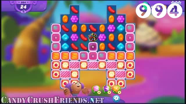 Candy Crush Friends Saga : Level 994 – Videos, Cheats, Tips and Tricks